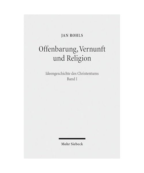 Offenbarung, Vernunft und Religion