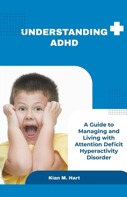 Understanding ADHD