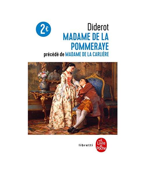 Madame De LA Pommeraye/Madame De LA Carliere