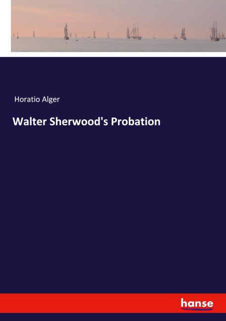 Walter Sherwood's Probation