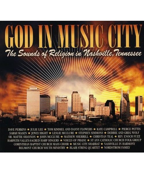 God in Music City: The Sounds of Religion in Nashv