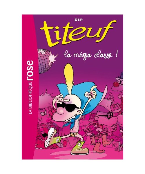 Titeuf 13 - La méga classe!