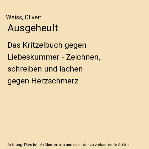 Ausgeheult