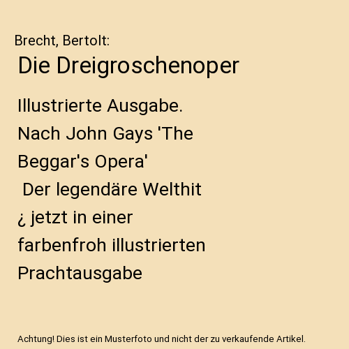 Die Dreigroschenoper
