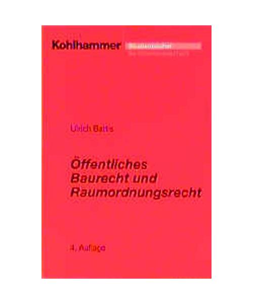 Öffentliches Baurecht und Raumordnungsrecht.