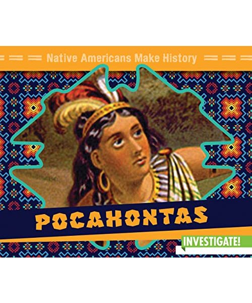 Pocahontas (Native Americans Make History)