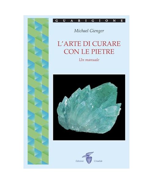 L' arte di curare con le pietre