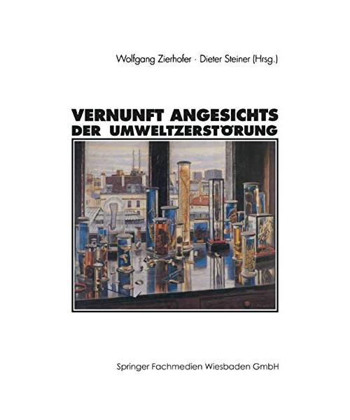 Vernunft angesichts der Umweltzerstörung