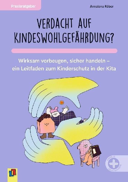 Verdacht auf Kindeswohlgefährdung?¿