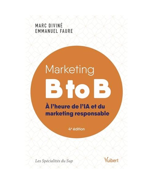 Marketing B to B: À l’heure de l’IA et du marketing responsable