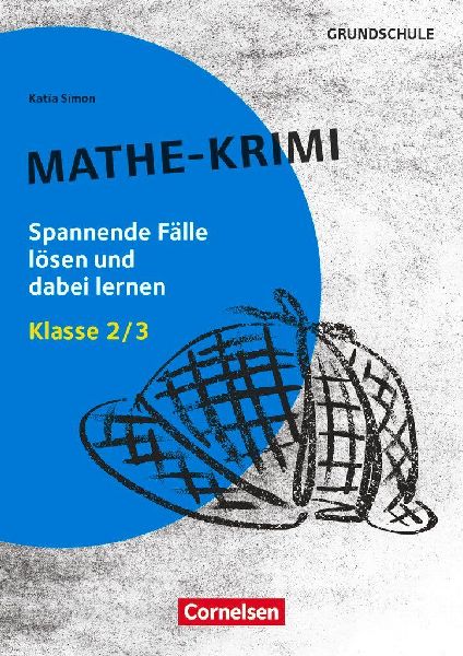 Lernkrimis für die Grundschule - Mathe - Klasse 2/3