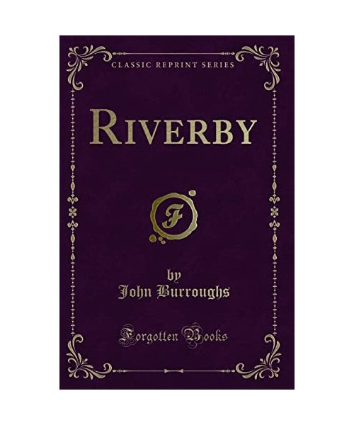 Riverby (Classic Reprint)