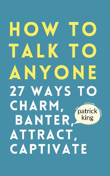 How to Talk to Anyone