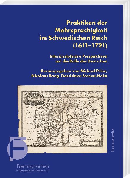 Praktiken der Mehrsprachigkeit im Schwedischen Reich (1611-1721)