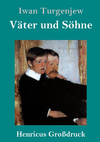 Väter und Söhne (Großdruck)