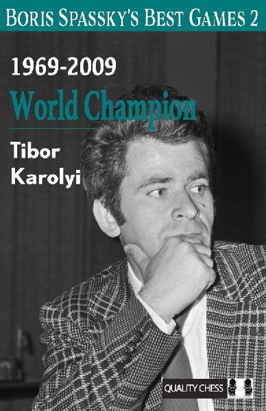 Boris Spassky's Best Games 2