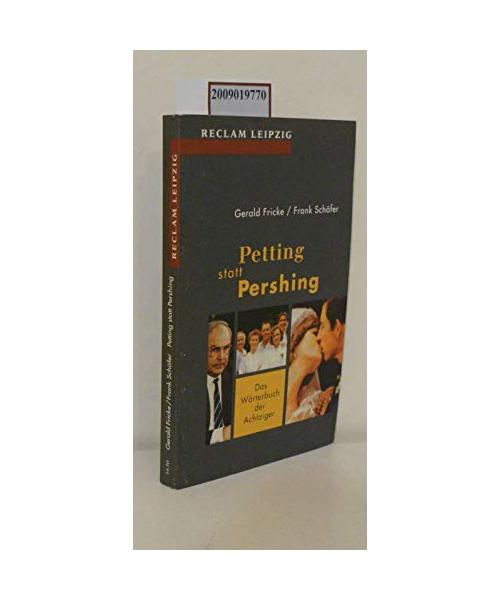 Petting statt Pershing