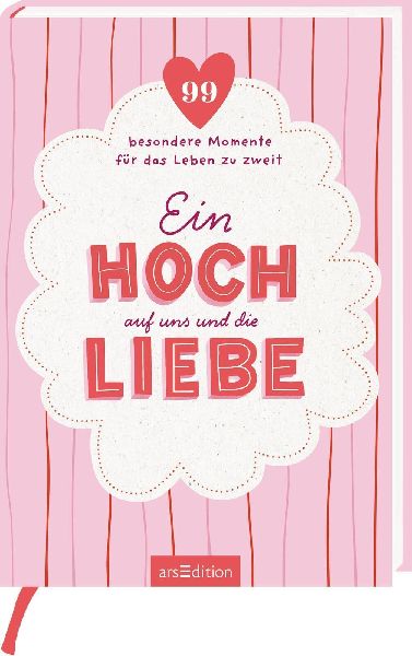 Ein Hoch auf uns und die Liebe