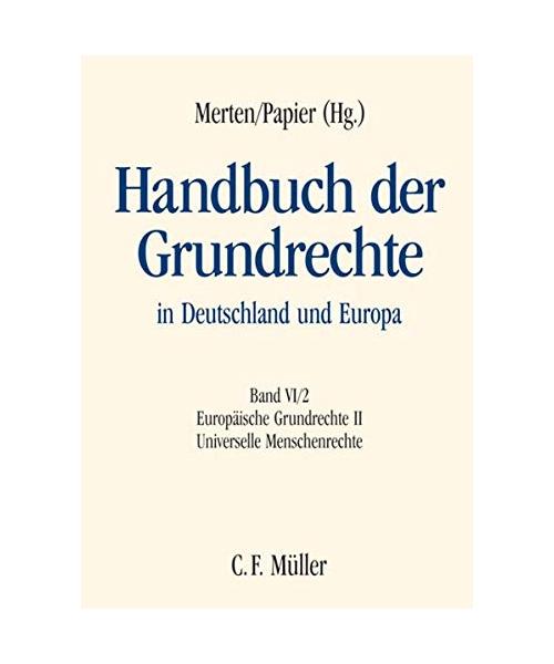 Handbuch der Grundrechte in Deutschland und Europa 6/2