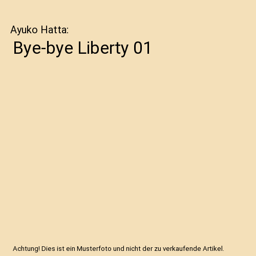 Bye-bye Liberty 01