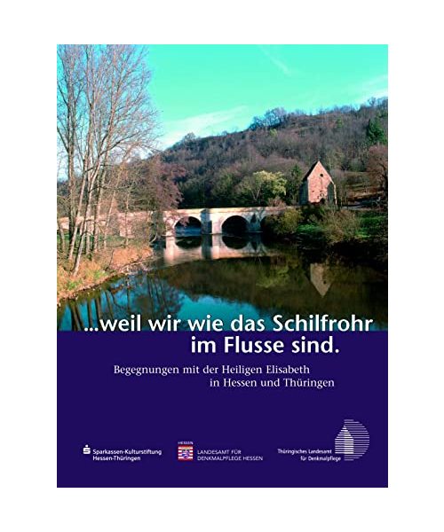 ...weil wir wie das Schilfrohr im Flusse sind