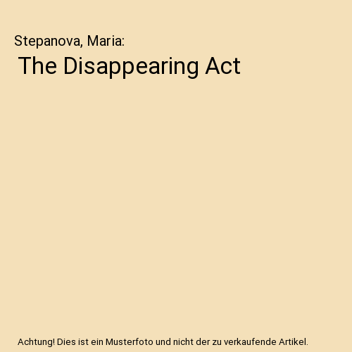 The Disappearing Act