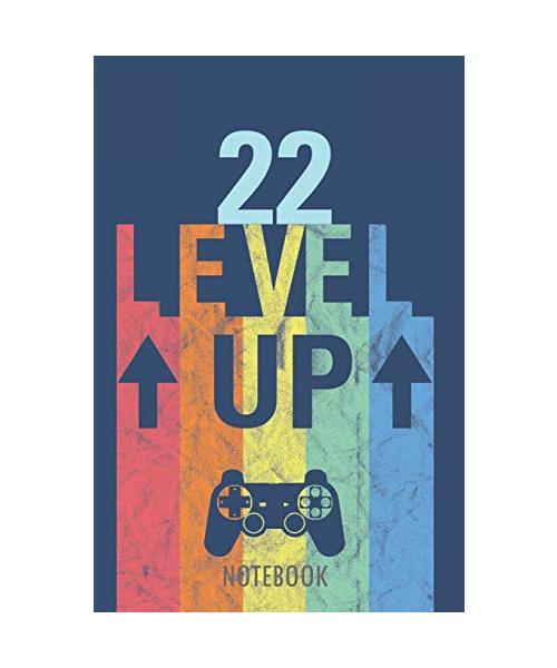 22 Level Up - Notebook: 22 Years - Happy Birthday! - A Lined Notebook for Birthday Kids with a Stylish Vintage Gaming Design.
