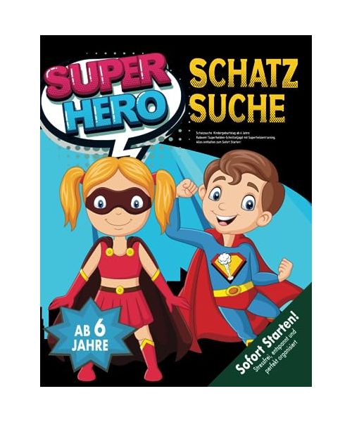 Schatzsuche Kindergeburtstag ab 6 Jahre: Kaboom! Superhelden-Schnitzeljagd mit Superheldentraining. Alles enthalten zum Sofort Starten! (Bravo Schatzsuche)