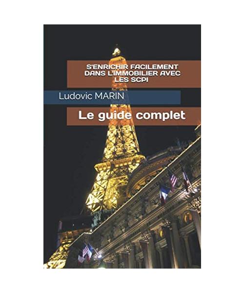 S'enrichir facilement dans l'immobilier avec les SCPI : le guide complet