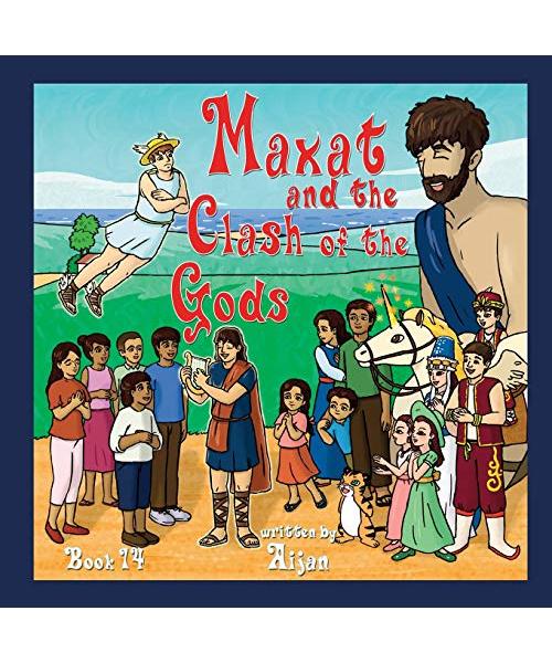 Maxat and the Clash of the Gods: Book14