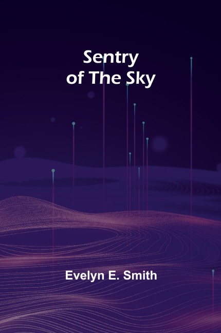 Sentry of the Sky