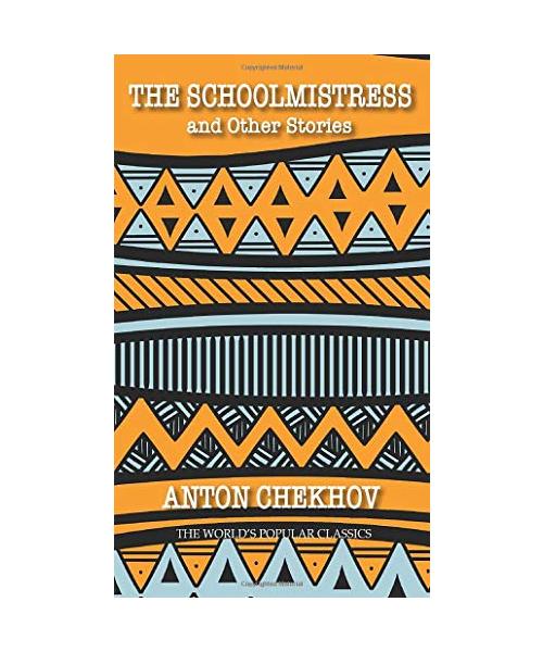 The Schoolmistress: and other stories