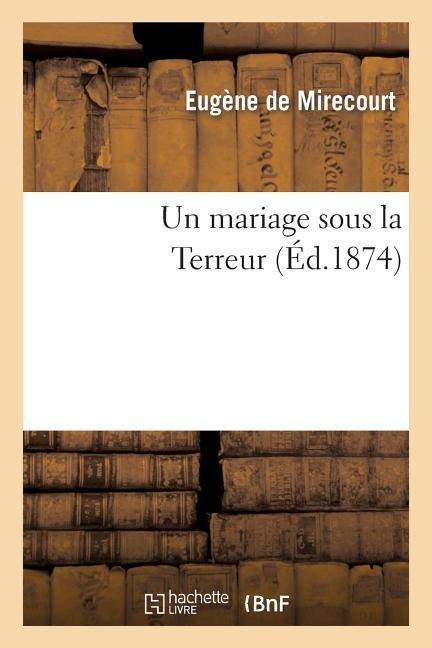 Un mariage sous la Terreur