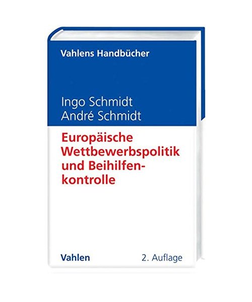 Europäische Wettbewerbspolitik und Beihilfenkontrolle