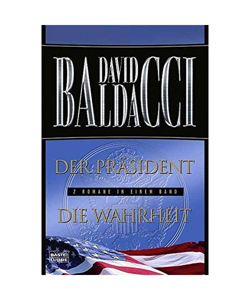 Der Präsident /Die Wahrheit
