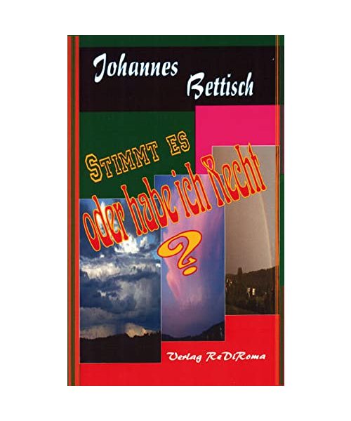 Stimmt es oder habe ich Recht?