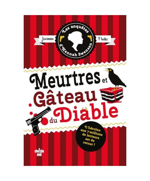 Les Enquêtes d'Hannah Swensen tome 13 - Meurtres et gâteaux du diable