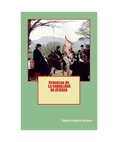 Crónicas de La Caballada de Atienza