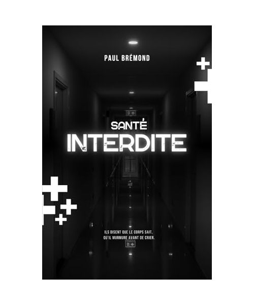 Santé Interdite