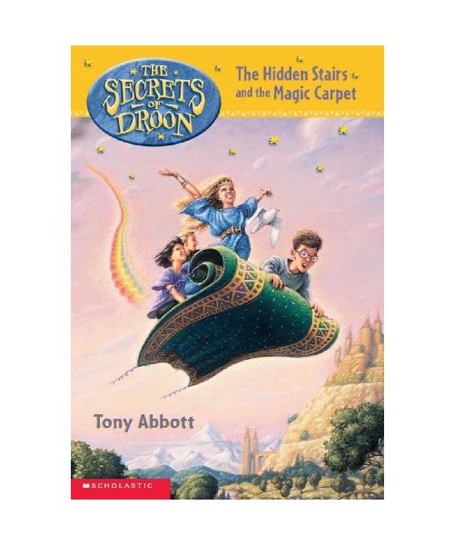 The Hidden Stairs and the Magic Carpet