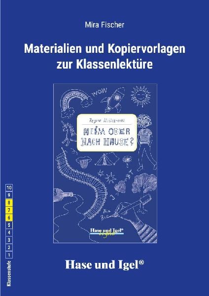 Begleitmaterial: Heim oder nach Hause?