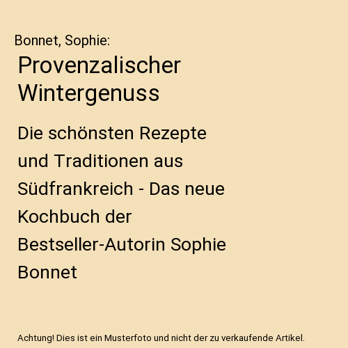 Provenzalischer Wintergenuss