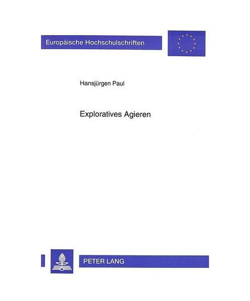 Exploratives Agieren