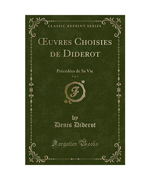 OEuvres Choisies de Diderot, Vol. 1