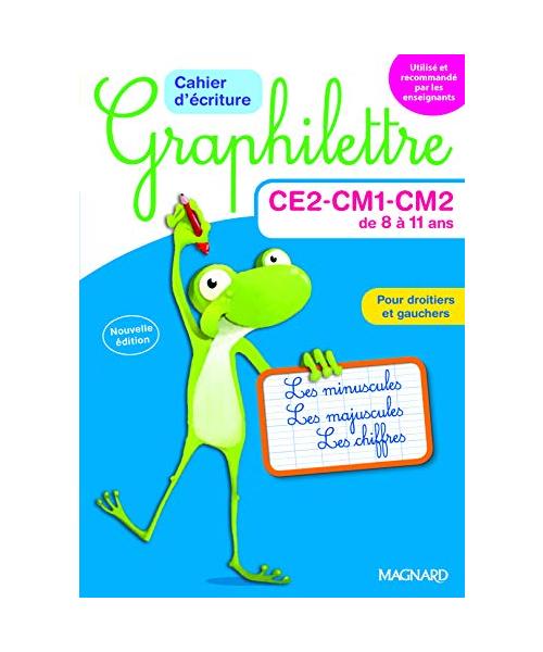 Graphilettre CE2-CM1-CM2 8-11 ans: cahier d'ecriture