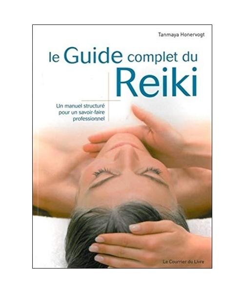 Le guide complet du reiki