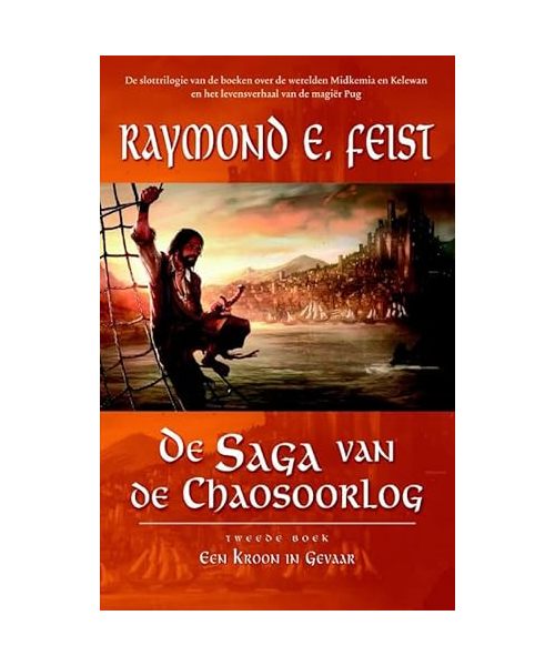 Een kroon in gevaar (De saga van de chaosoorlog, 2)