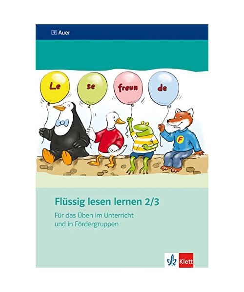 Flüssig lesen lernen. Arbeitsheft mit Lehrerhinweisen 2./3. Schuljahr