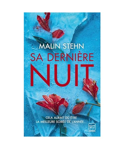 Sa Dernière Nuit