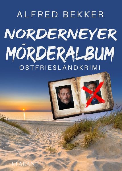 Norderneyer Mörderalbum. Ostfrieslandkrimi